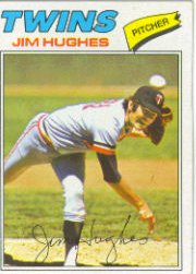 1977 Topps Baseball Cards      304     Jim Hughes